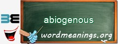 WordMeaning blackboard for abiogenous